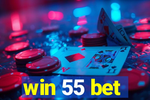 win 55 bet